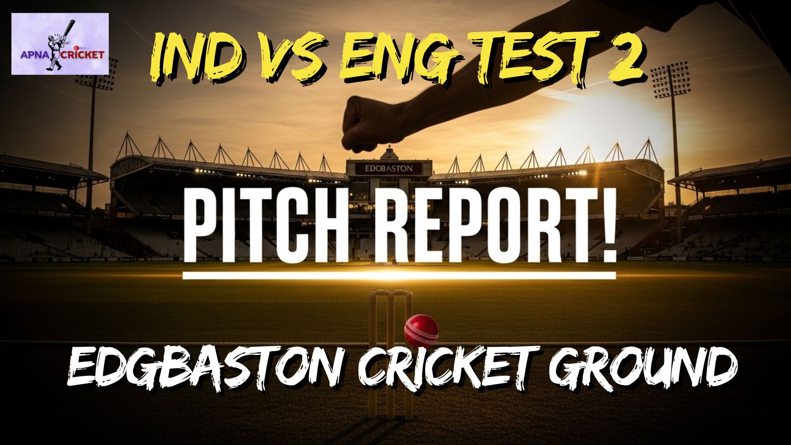 Edgbaston Cricket Ground Pitch report